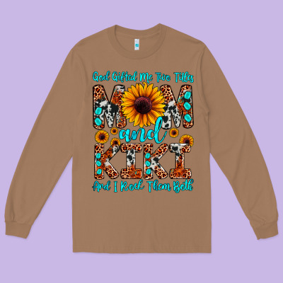 God Gifted Me Two Titles Mom And Kiki And I Rock T Long Sleeve Tee Designed By Jahusdesignshop