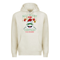 Oatmeal Heather All I Want For Christmas Is A Shark Premium Hoodie - Bettercallsaul