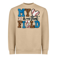My Heart Is On That Field Baseball Heavyweight Sweatshirt | Teevron