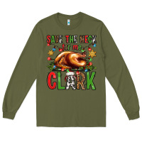 Army Green save the neck for me clark christmas vacation Long Sleeve Tee - Jasminsmagicworld