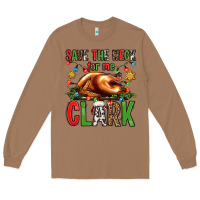 Toasted Coconut save the neck for me clark christmas vacation Long Sleeve Tee - Jasminsmagicworld