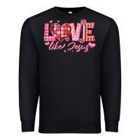 Black love like jesus la Premium Sweatshirt - LillyAllenDesigns