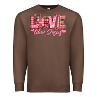 Chestnut love like jesus la Premium Sweatshirt - LillyAllenDesigns