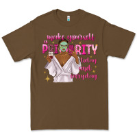 Cacao make yourself a priority today and everyday Premium Tee - texasbilliewilder