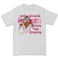 Dove Grey make yourself a priority today and everyday Premium Tee - texasbilliewilder