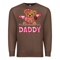 Chestnut my valentine is my daddy Premium Sweatshirt - LillyAllenDesigns