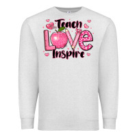 Oatmeal Heather teach love inspire teacher valentines day Premium Sweatshirt - LillyAllenDesigns
