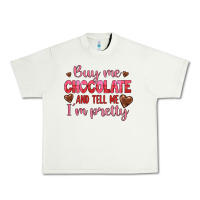 Pistachio buy me chocolate and tell me i'm pretty Urban Heavy Tee - JahusDesignShop