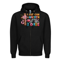 Black a lot can happen in 3 days Zipper Hoodie - MaliasSmallBusiness