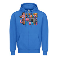 True Royal a lot can happen in 3 days Zipper Hoodie - MaliasSmallBusiness