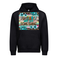 Black probably late for something tumbler 3 Urban Hoodie - CowGirlArtShop