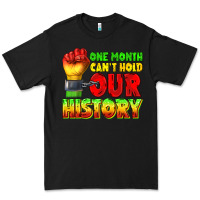 Black one month cant hold our history juneteenth Premium Tee - texasbilliewilder