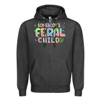 Charcoal Heather somebody's feral child Zipper Hoodie - MaliasSmallBusiness