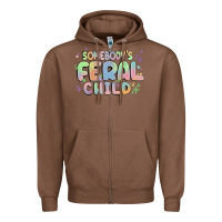 Chestnut somebody's feral child Zipper Hoodie - MaliasSmallBusiness