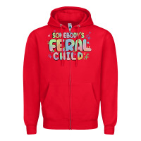 Red somebody's feral child Zipper Hoodie - MaliasSmallBusiness