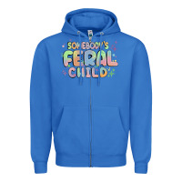 True Royal somebody's feral child Zipper Hoodie - MaliasSmallBusiness