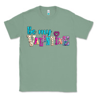 Sage be my valentine Classic Tee - AdoDesignShop