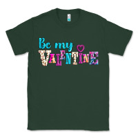 Sports Green be my valentine Classic Tee - AdoDesignShop