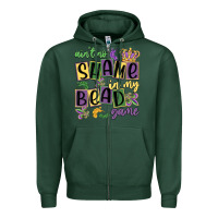 Sports Green ain't no shame in my bead game Zipper Hoodie - MaliasSmallBusiness