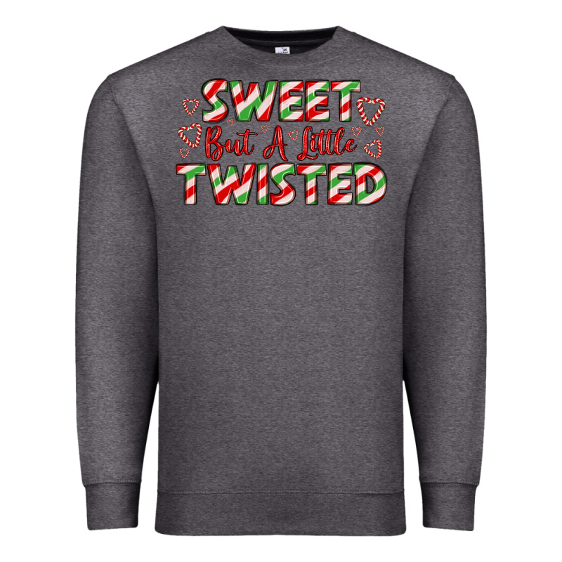 Sweet But A Little Twisted Premium Sweatshirt by LillyAllenDesigns | Teevron