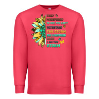 Cardinal inspirational flower and quote design Premium Sweatshirt - LillyAllenDesigns