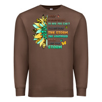 Chestnut inspirational flower and quote design Premium Sweatshirt - LillyAllenDesigns