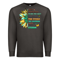 Smoke inspirational flower and quote design Premium Sweatshirt - LillyAllenDesigns
