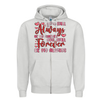 Dove Grey you will always be my forever you will forever be Zipper Hoodie - MaliasSmallBusiness