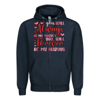 Navy you will always be my forever you will forever be Zipper Hoodie - MaliasSmallBusiness