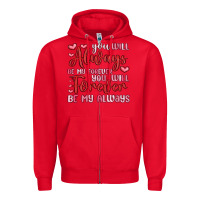Red you will always be my forever you will forever be Zipper Hoodie - MaliasSmallBusiness