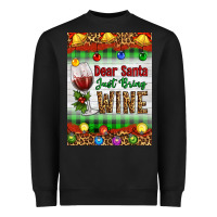 Black Christmas Dear Santa Just Bring Wine Heavyweight Sweatshirt - Artiststas