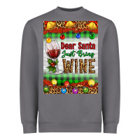 Storm Christmas Dear Santa Just Bring Wine Heavyweight Sweatshirt - Artiststas