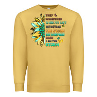 Antique Gold they whispered to her you cant withstand the storm Premium Sweatshirt - LillyAllenDesigns