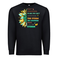 Black they whispered to her you cant withstand the storm Premium Sweatshirt - LillyAllenDesigns