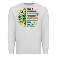 Dove Grey they whispered to her you cant withstand the storm Premium Sweatshirt - LillyAllenDesigns