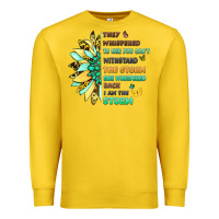 Lemon they whispered to her you cant withstand the storm Premium Sweatshirt - LillyAllenDesigns