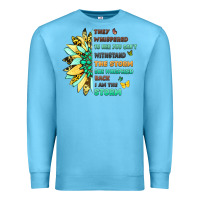 Ocean Blue they whispered to her you cant withstand the storm Premium Sweatshirt - LillyAllenDesigns
