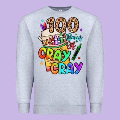 100 Days Of Cray Cray Premium Sweatshirt Designed By Lillyallendesigns