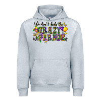 Heather Grey we dont hide the crazy we parade it Urban Hoodie - CowGirlArtShop