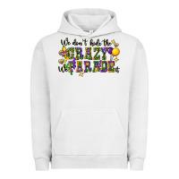 Pigment Lunar Rock we dont hide the crazy we parade it Urban Hoodie - CowGirlArtShop