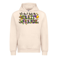 Sandshell we dont hide the crazy we parade it Urban Hoodie - CowGirlArtShop