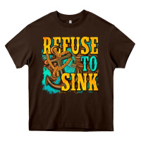Chocolate Brown refuse to sink western Heavy Core Tee - texasbilliewilder