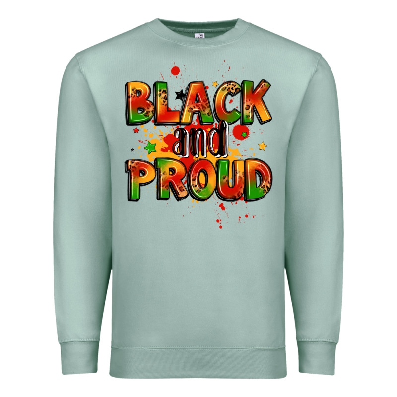 Black And Proud Premium Sweatshirt by LillyAllenDesigns | Teevron