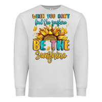 Dove Grey when you dont find the sunshine be the sunshine Premium Sweatshirt - LillyAllenDesigns