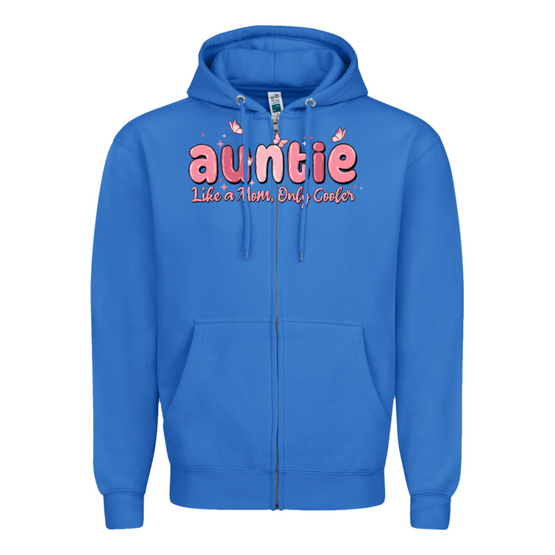 Auntie Like A Mom Only Cooler Zipper Hoodie by MaliasSmallBusiness | Teevron