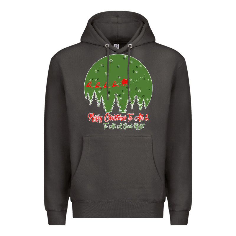 Merry Christmas To All To All A Good Night Premium Hoodie by Bettercallsaul | Teevron