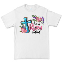 White He Is Risen Indeed Cross And Flowers Premium Tee - RanaPortraitStore