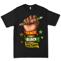 Black teach black history Premium Tee - texasbilliewilder