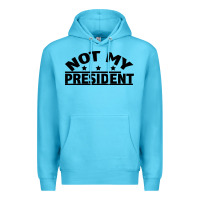 Ocean Blue Not My President Premium Hoodie - Bettercallsaul