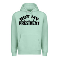 Seafoam Not My President Premium Hoodie - Bettercallsaul